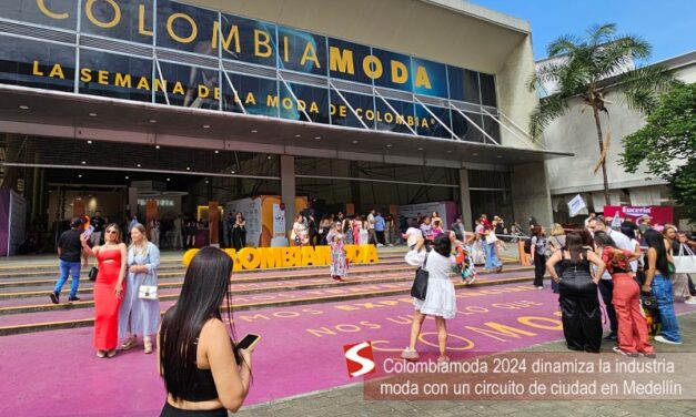 Colombiamoda 2024 dinamiza la industria con circuito de ciudad en Medellín